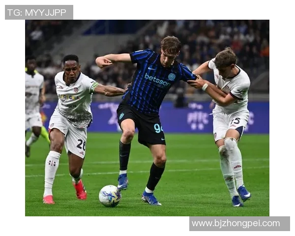 国际米兰与卡利亚里激战正酣球迷期待精彩对决与历史交锋